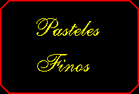 Pasteles Finos